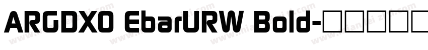 ARGDXO EbarURW Bold字体转换